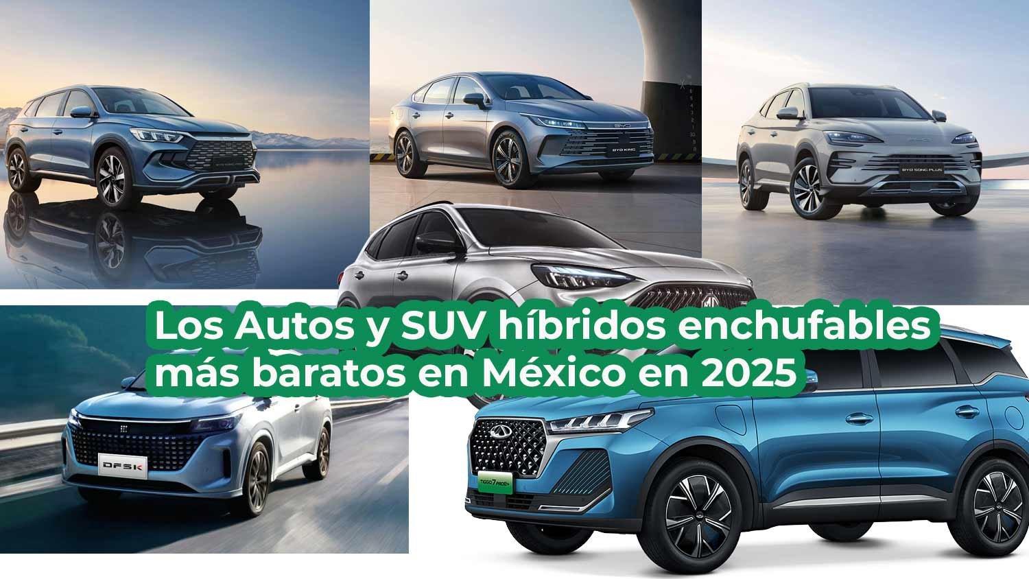 Los autos y SUVs híbridos enchufables más accesibles en México en 2025: comparamos, potencia, autonomía, rendimiento de combustible y más